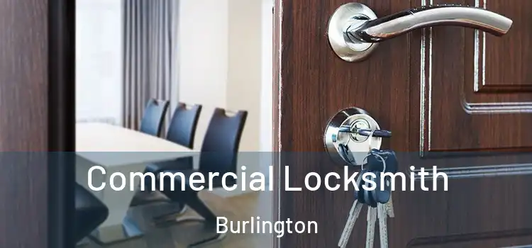 Commercial Locksmith Burlington